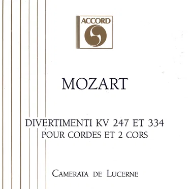 Divertimenti KV 247 et 334 pour Cordes et 2 Cors