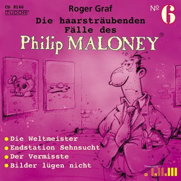 Die haarsträubenden Fälle des Philip Maloney, N° 6 by Roger Graf - album cover