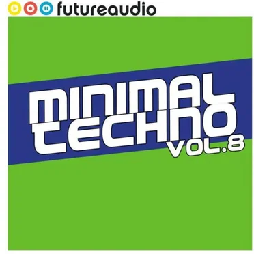 Futureaudio Presents Minimal Techno Vol. 8 by Various Artists - album cover