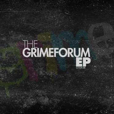 The Grime Forum EP, Edition One by Various Artists - album cover