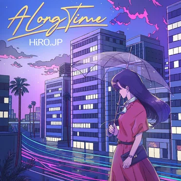 A Long Time by HiRO.JP - album cover