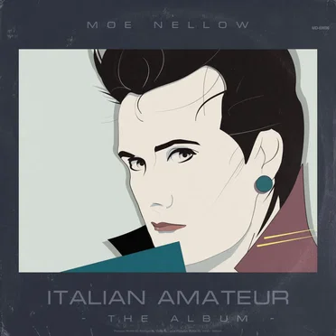 Italian Amateur by Moe Nellow - album cover