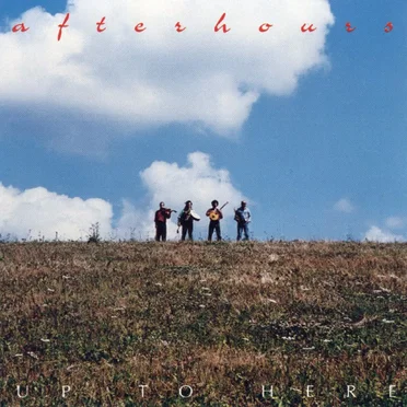 Up To Here by Afterhours - album cover