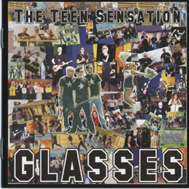 The Teen Sensation Glasses by The Teen Sensation Glasses - album cover