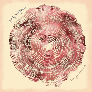 Love You Mean It by Family and Friends - album cover