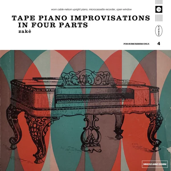 Tape Piano Improvisations in Four Parts