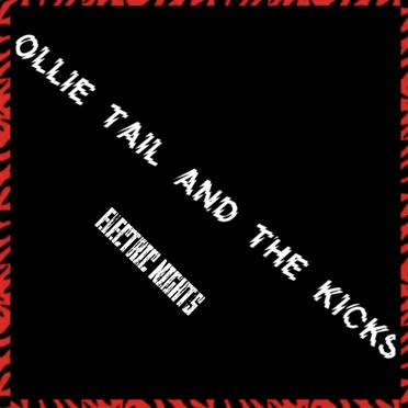 Electric Nights by Ollie Tail and The Kicks - album cover