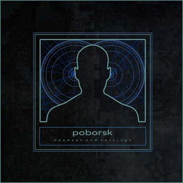 Headset and Settings by Poborsk - album cover