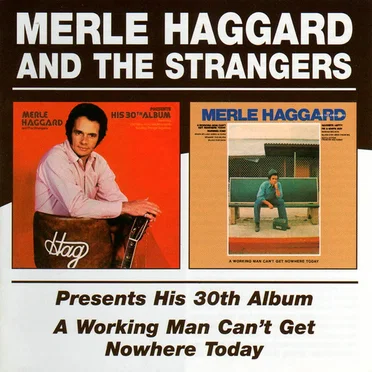 Presents His 30th Album / A Working Man Can't Get Nowhere Today