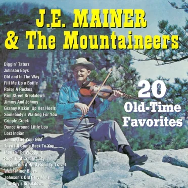 The Fiddle Music of J.E. Mainer and the Mountaineers: Vol. 20