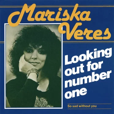 Looking Out for Number One / So Sad Without You