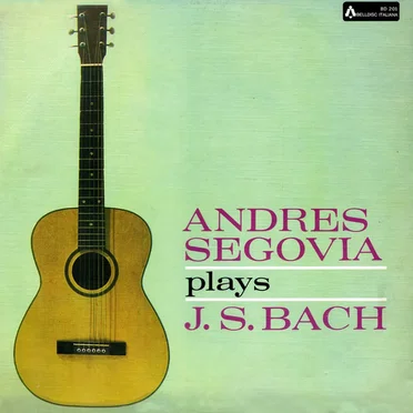 Andres Segovia plays J. S. Bach