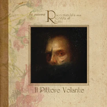 Il pittore volante by La nuova Raccomandata con Ricevuta di Ritorno - album cover