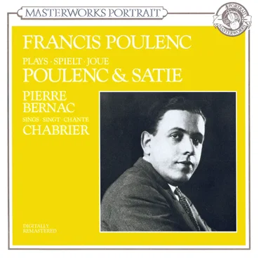Francis Poulenc Plays Poulenc & Satie