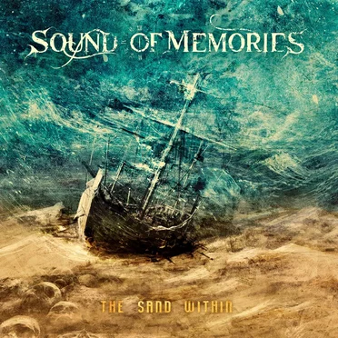 The Sand Within by Sound of Memories - album cover