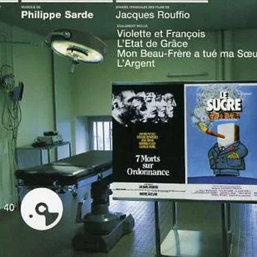 Bandes originales des films de Jacques Rouffio : 7 morts sur ordonnance / Le Sucre / ...