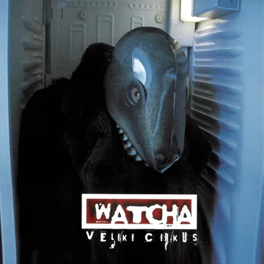 Veliki Cirkus by Watcha - album cover