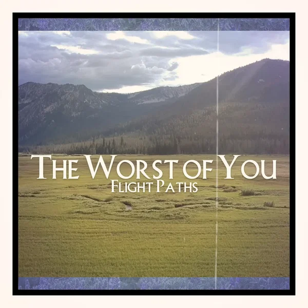 The Worst of You