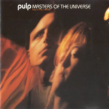 Masters of the Universe: Pulp on Fire 1985–86