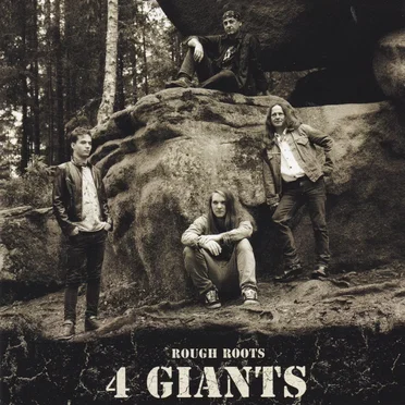 Rough Roots by 4 Giants - album cover