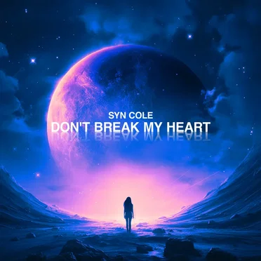 Don’t Break My Heart