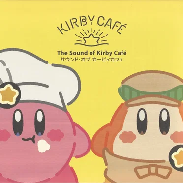 The Sound of Kirby Café/サウンド・オブ・カービィカフェ by Various Artists - album cover