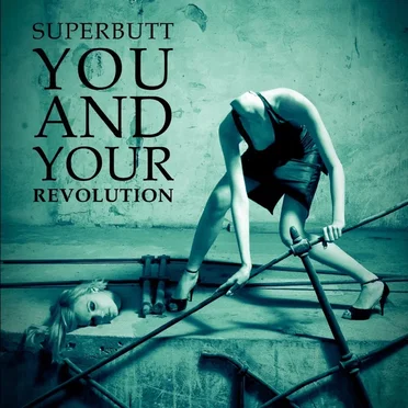 You And Your Revolution
