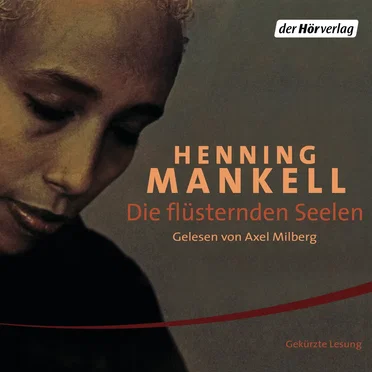 Die flüsternden Seelen by Henning Mankell - album cover