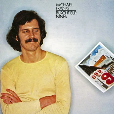 Burchfield Nines by Michael Franks - album cover