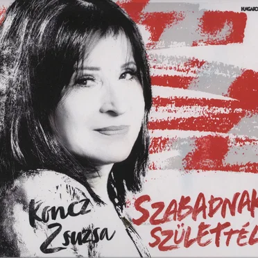 Szabadnak születtél