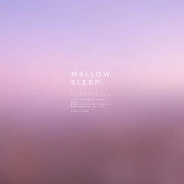 Mellow Sleep