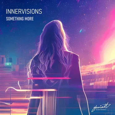 Something More by Innervisions - album cover
