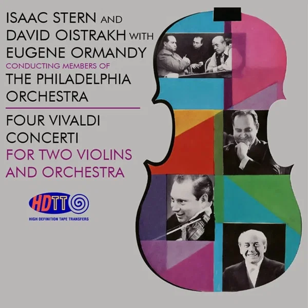 Vivaldi Four Concerti For Two Violins - Stern, Oistrakh, Ormandy
