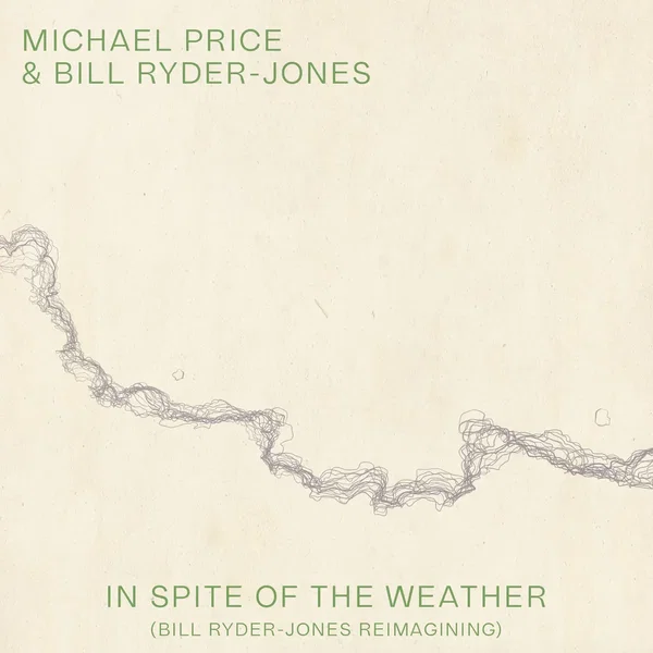 In Spite of the Weather (Bill Ryder-Jones Re-Imagining)