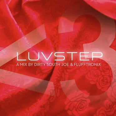 Luvstep, Volume I by Dirty South Joe - album cover