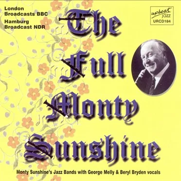 The Full Monty Sunshine by Monty Sunshine’s Jazz Band - album cover