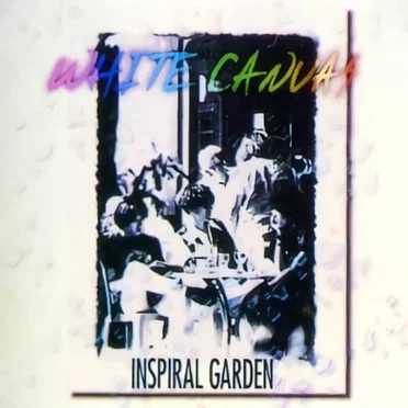 WHITE CANVAS by INSPIRAL GARDEN - album cover