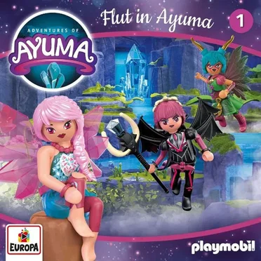 PLAYMOBIL Hörspiel - Adventures of Ayuma - Folge 1: Flut in Ayuma