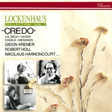 Lockenhaus Collection Vol. 1: « Credo »
