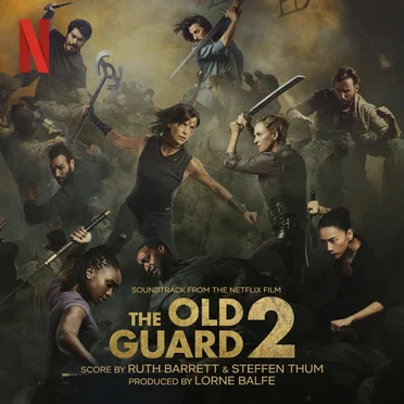 The Old Guard 2: Soundtrack from the Netflix Film