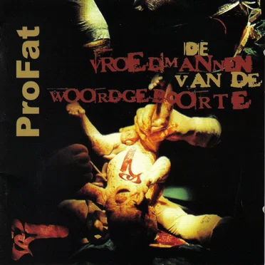 De vroedmannen van de woordgeboorte by ProFat - album cover