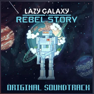 Lazy Galaxy: Rebel Story Soundtrack