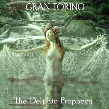 The Delphic Prophecy by Gran Torino - album cover