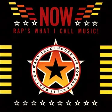 Now Rap’s What I Call Music! by Various Artists - album cover
