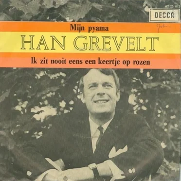 Mijn pyama / Ik zit nooit eens een keertje op rozen