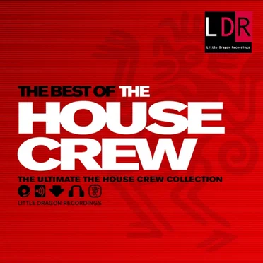 The Best of the House Crew