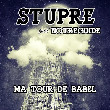 Ma tour de Babel by Stupre - album cover