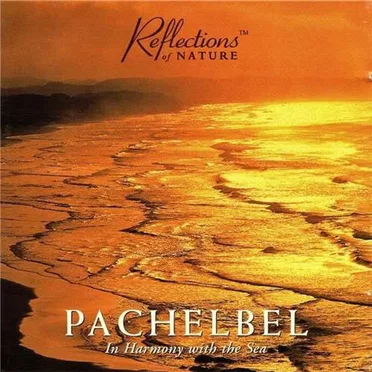 Pachelbel: In Harmony with the Sea by Various Artists - album cover