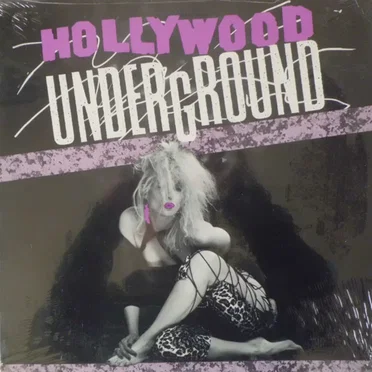 Hollywood Underground by Hollywood Underground - album cover