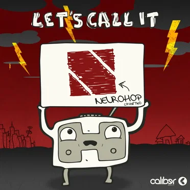 Let’s Call It Neurohop: Vol. 2 by Various Artists - album cover